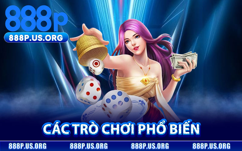 Các trò chơi phổ biến