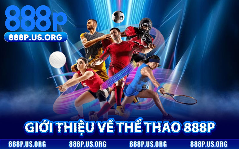 Giới Thiệu Về Thể Thao 888P